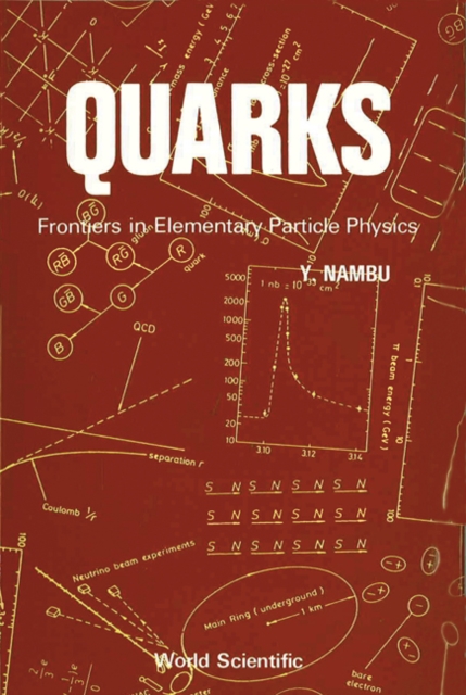 Quarks: Frontiers In Elementary Particle Physics, EPUB eBook