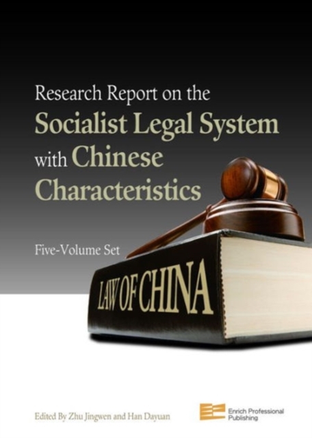Research Report on the Socialist Legal System with Chinese Characteristics, Hardback Book