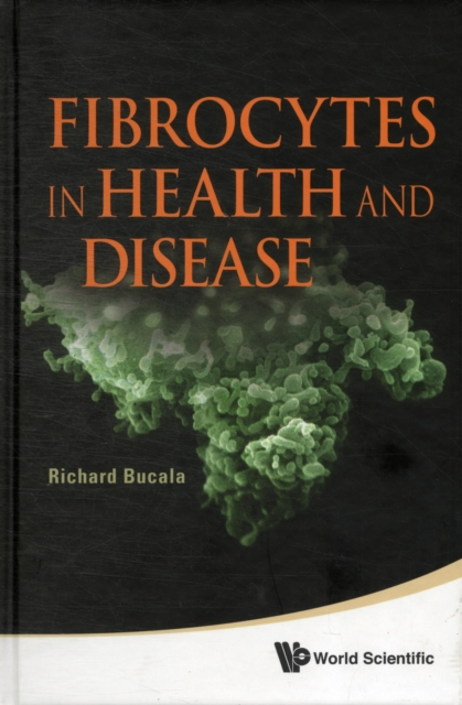 Fibrocytes In Health And Disease, Hardback Book