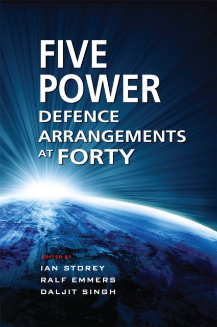 The Five Power Defence Arrangements at Forty, Hardback Book