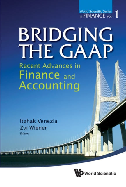 Bridging The Gaap: Recent Advances In Finance And Accounting, Hardback Book