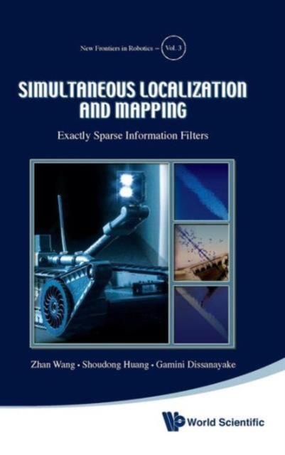 Simultaneous Localization And Mapping: Exactly Sparse Information Filters, Hardback Book
