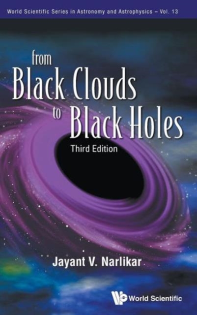 From Black Clouds To Black Holes (Third Edition), Hardback Book
