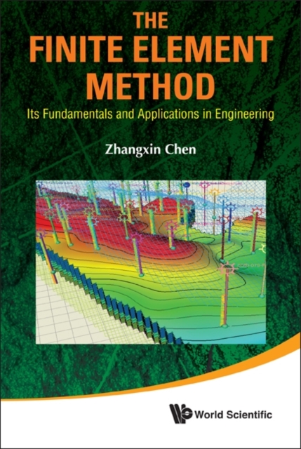 Finite Element Method, The: Its Fundamentals And Applications In Engineering, Hardback Book