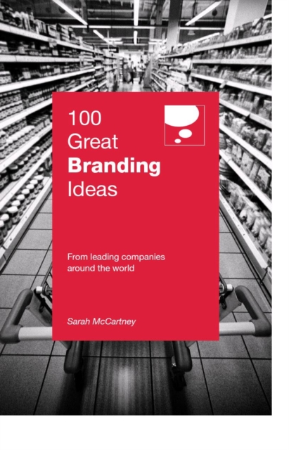 100 Great Branding Ideas, Paperback / softback Book