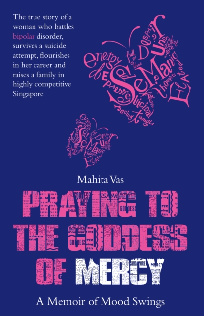Praying to the Goddess : A Memoir of Mood Swings, EPUB eBook
