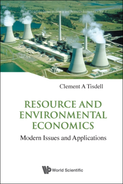Resource And Environmental Economics: Modern Issues And Applications, EPUB eBook