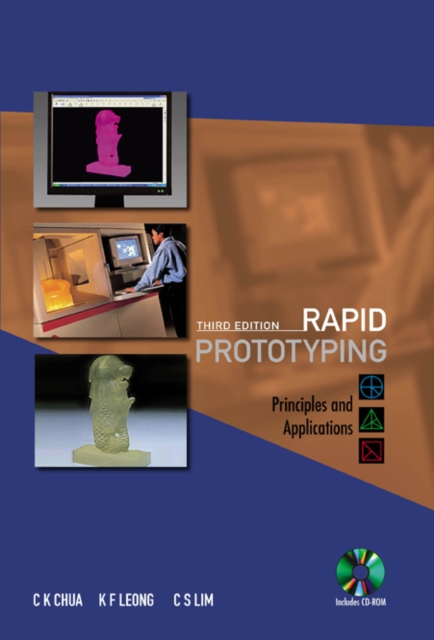 Rapid Prototyping: Principles And Applications (3rd Edition) (With Companion Cd-rom), EPUB eBook