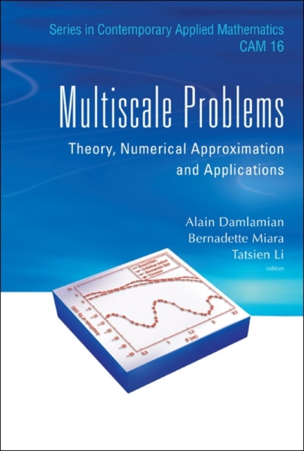 Multiscale Problems: Theory, Numerical Approximation And Applications, Hardback Book