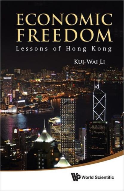 Economic Freedom: Lessons Of Hong Kong, Hardback Book