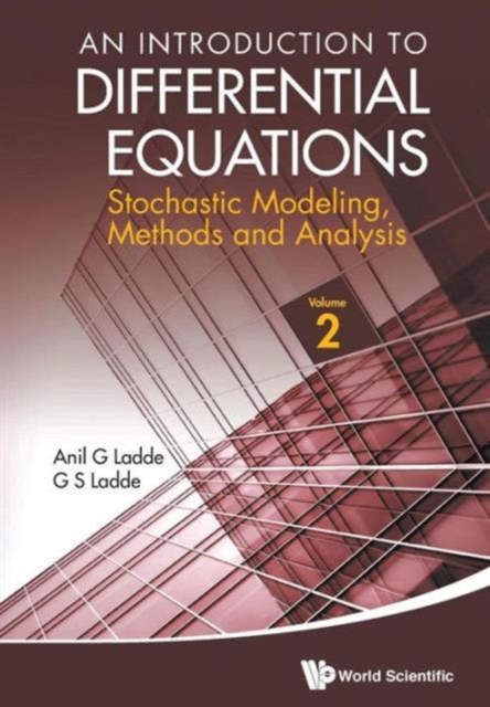 Introduction To Differential Equations, An: Stochastic Modeling, Methods And Analysis (Volume 2), Paperback / softback Book
