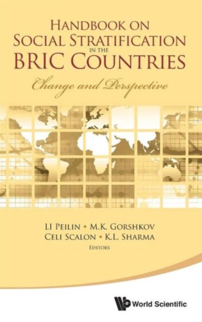 Handbook On Social Stratification In The Bric Countries: Change And Perspective, Hardback Book