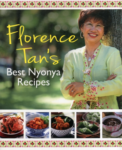 Florence Tan's Best Nyonya Recipes, Paperback / softback Book