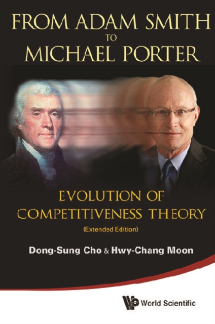From Adam Smith To Michael Porter: Evolution Of Competitiveness Theory (Extended Edition), EPUB eBook