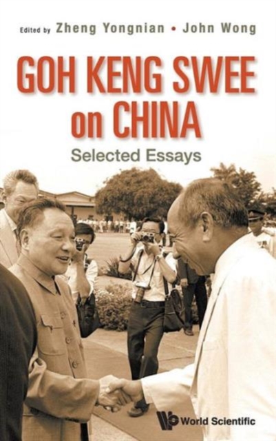 Goh Keng Swee On China: Selected Essays, Hardback Book