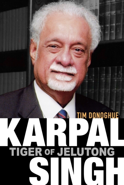 Karpal Singh: Tiger of Jelutong, Paperback / softback Book