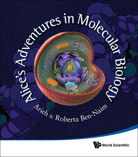Alice's Adventures In Molecular Biology, Paperback / softback Book
