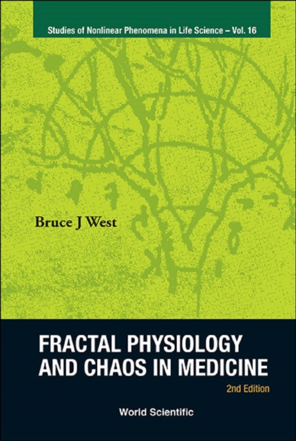 Fractal Physiology And Chaos In Medicine (2nd Edition), Hardback Book