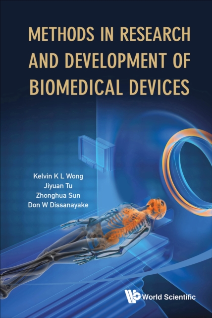 Methods In Research And Development Of Biomedical Devices, Hardback Book