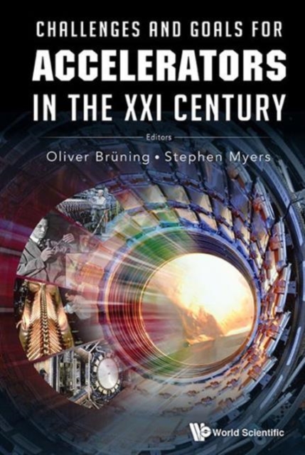 Challenges And Goals For Accelerators In The Xxi Century, Hardback Book