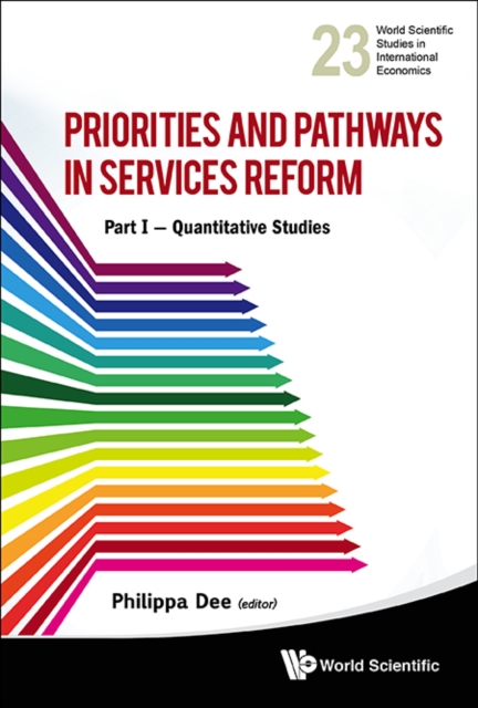 Priorities And Pathways In Services Reform - Part I: Quantitative Studies, Hardback Book