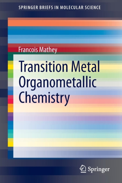 Transition Metal Organometallic Chemistry, Paperback / softback Book
