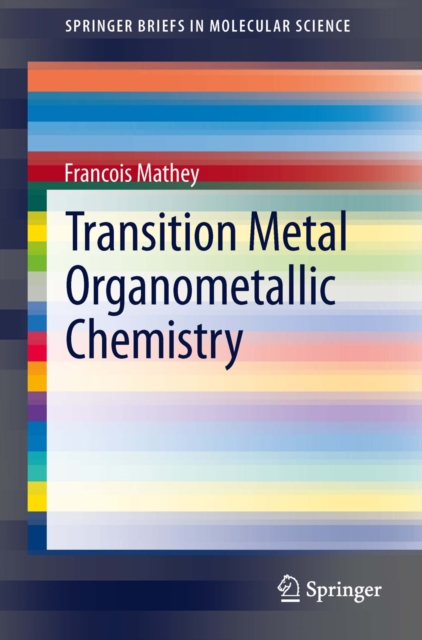 Transition Metal Organometallic Chemistry, PDF eBook