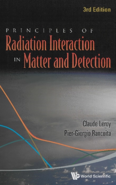 Principles Of Radiation Interaction In Matter And Detection (3rd Edition), PDF eBook