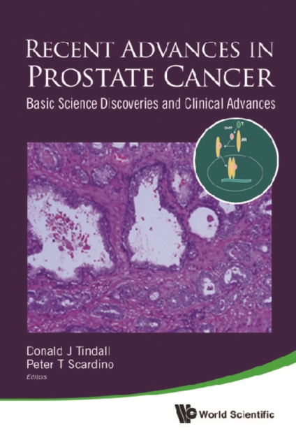 Recent Advances In Prostate Cancer: Basic Science Discoveries And Clinical Advances, PDF eBook