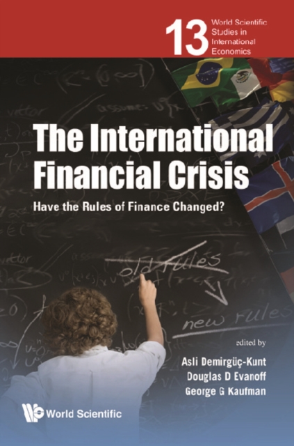 International Financial Crisis, The: Have The Rules Of Finance Changed?, PDF eBook