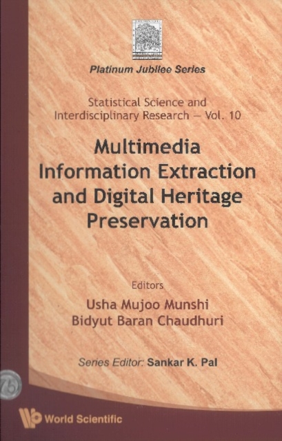Multimedia Information Extraction And Digital Heritage Preservation, PDF eBook