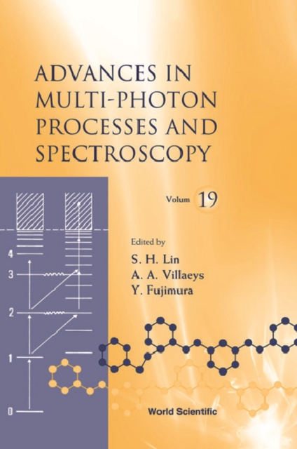 Advances In Multi-photon Processes And Spectroscopy, Vol 19, PDF eBook