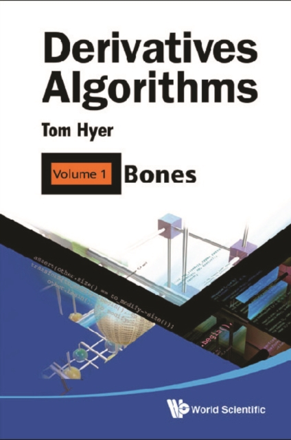 Derivatives Algorithms - Volume 1: Bones, PDF eBook