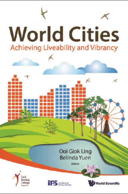 World Cities: Achieving Liveability And Vibrancy, PDF eBook