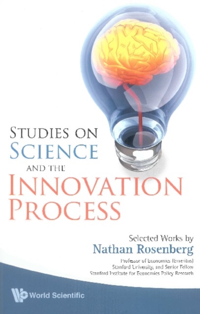 Studies On Science And The Innovation Process: Selected Works By Nathan Rosenberg, PDF eBook