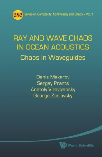 Ray And Wave Chaos In Ocean Acoustics: Chaos In Waveguides, PDF eBook