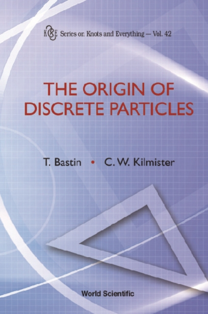 Origin Of Discrete Particles, The, PDF eBook