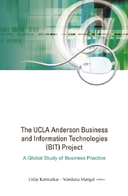 Ucla Anderson Business And Information Technologies (Bit) Project, The: A Global Study Of Business Practice, PDF eBook