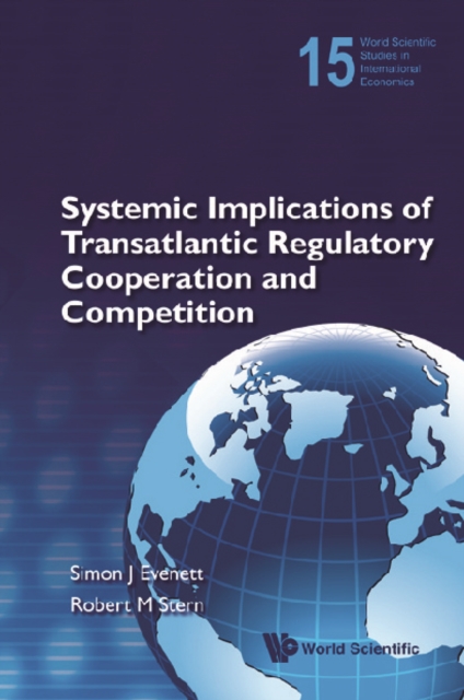Systemic Implications Of Transatlantic Regulatory Cooperation And Competition, PDF eBook