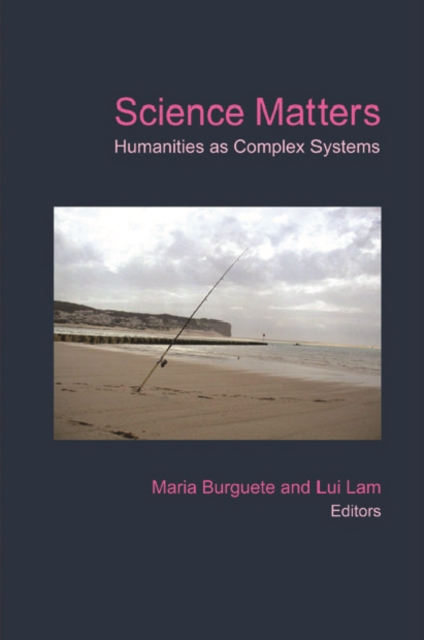 Science Matters: Humanities As Complex Systems, PDF eBook
