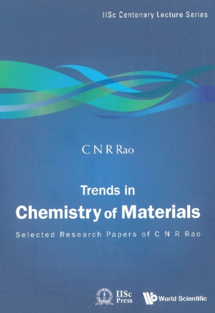 Trends In Chemistry Of Materials: Selected Research Papers Of C N R Rao, PDF eBook