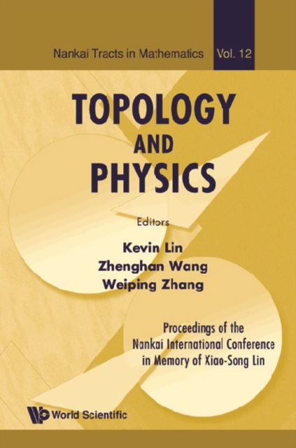 Topology And Physics - Proceedings Of The Nankai International Conference In Memory Of Xiao-song Lin, PDF eBook