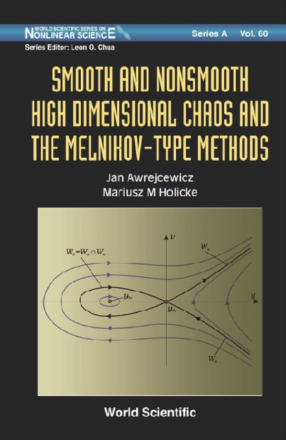 Smooth And Nonsmooth High Dimensional Chaos And The Melnikov-type Methods, PDF eBook