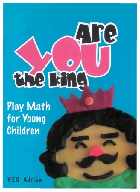 Are You The King, Or Are You The Joker?: Play Math For Young Children, PDF eBook