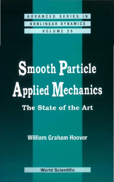 Smooth Particle Applied Mechanics: The State Of The Art, PDF eBook