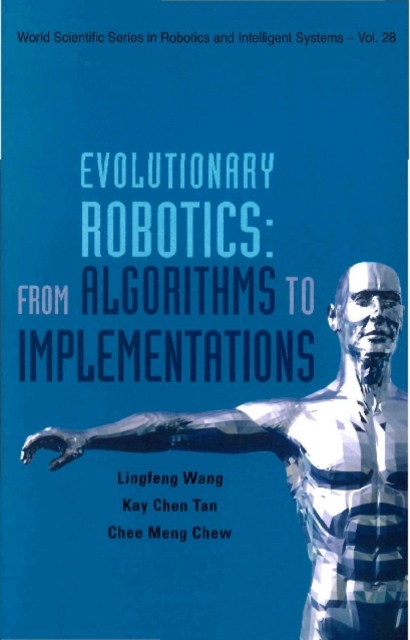 Evolutionary Robotics: From Algorithms To Implementations, PDF eBook
