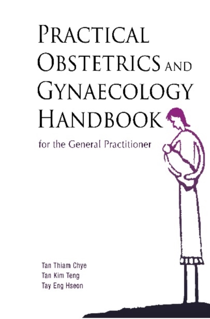 Practical Obstetrics And Gynaecology Handbook For The General Practitioner, PDF eBook