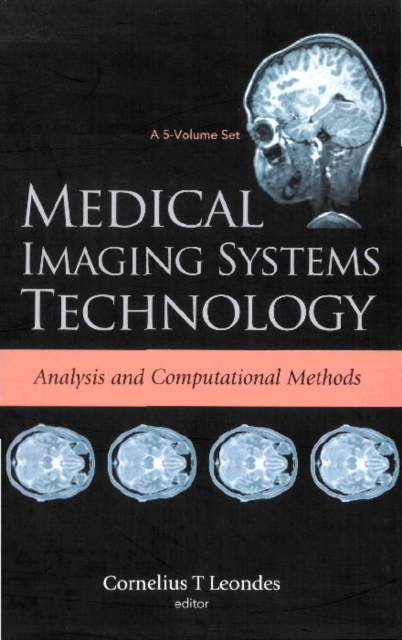 Medical Imaging Systems Technology Volume 1: Analysis And Computational Methods, PDF eBook