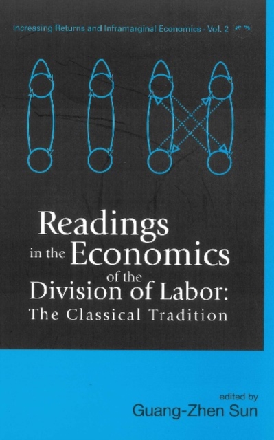 Readings In The Economics Of The Division Of Labor: The Classical Tradition, PDF eBook