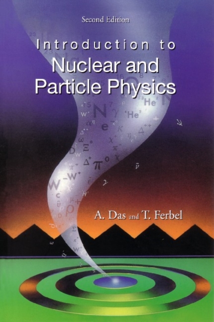 Introduction To Nuclear And Particle Physics (2nd Edition), PDF eBook